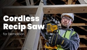 Read more about the article Best Cordless Reciprocating Saw for Demolition: Professional Guide 2026